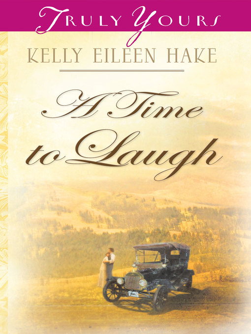 Title details for Time To Laugh by Kelly Eileen Hake - Available